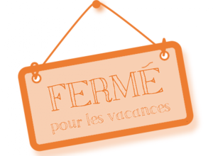 Fermeture estival 2024